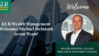 Michael McIntosh, CFA, CAIA Joins KLR Wealth Management, LLC as Director of Investment Strategy