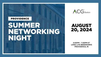 ACG Boston: Summer Networking Night Providence