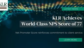 KLR Achieves World-Class Net Promoter Score (NPS) of 77, Reinforcing Commitment to Client Service